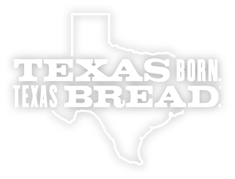 Texas Born. Texas Bread.